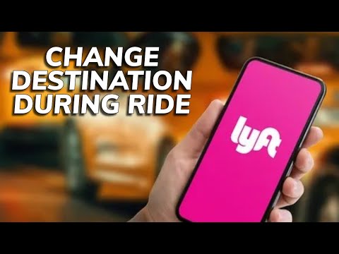 How to Change Destination During Lyft Ride 2025