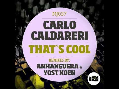Carlo Caldareri - That's Cool (Original Mix) [Maracuja]