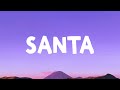 Rvssian - Santa (Lyrics) Feat. Rauw Alejandro & Ayra Star
