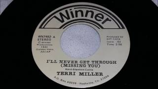 Terri Miller - I'LL Never Get Through Missing You - Winner 1982