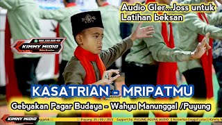 Download lagu KASATRIAN - MRIPATMU || TAYUB GEBYAKAN AUDIO COCOK UNTUK LATIHAN BEKSAN mp3