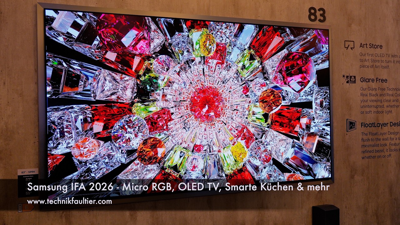 Samsung IFA 2026 - Micro RGB, OLED TV, Smarte Küchen & mehr