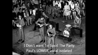 I Don&#39;t Want to Spoil the party