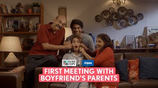 FilterCopy | First Meeting With Boyfriend's Parents | Ft. Monica Sehgal, Sayandeep Sengupta
