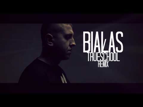 Białas - Trueschool (REMIX)