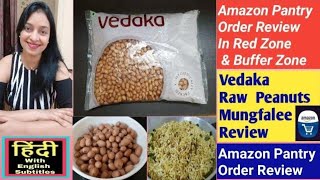 Amazon Brand Vedaka Raw Peanuts Review Amazon Pantry Review Unboxing In Hindi