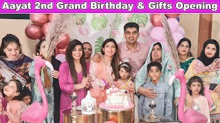My Daughter Ayat 2nd Grand Birthday Celebration & Gifts 🎁 Opening | Life With Amna