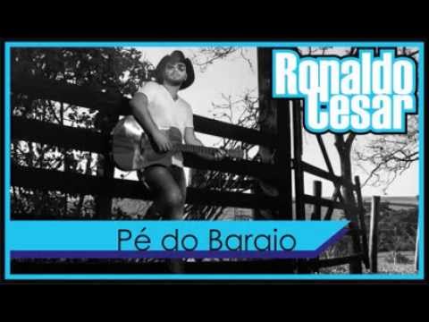 Pé Do Baraio - Ronaldo Cesar