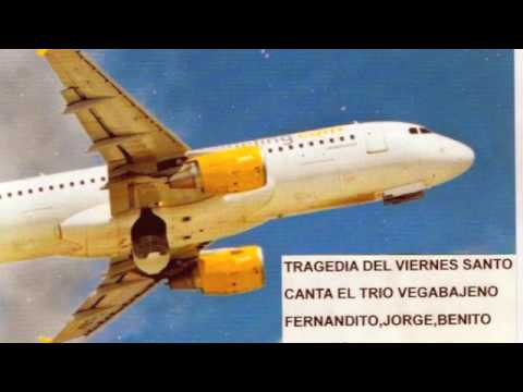 Trio Vegabajeño = Tragedia Del Viernes Santo