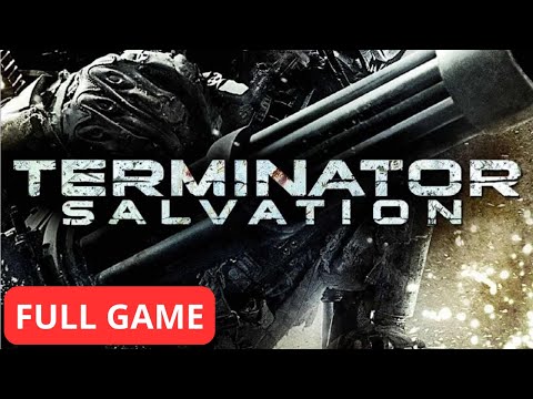 Terminator: Salvation | Full Game Walkthrough | No Commentary