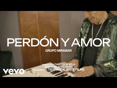 Grupo Miramar - Perdón y Amor