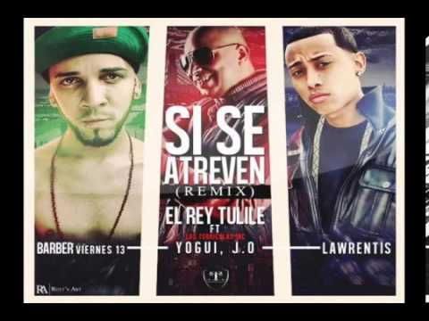 Si Se Atreven  Rmx  Barber Viernes 13  Terricolas Inc ft El Rey Tulile