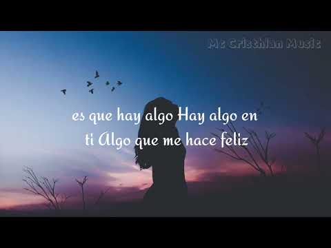 Algo en Ti - Mayer López (Letra-Lyrics)