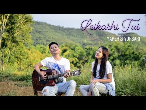 Leikashi Tui (feat. Yursari Ngalung) - Maker Kashung