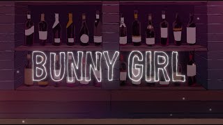 - Bunny Girl / バニーガール -Cover / そらる