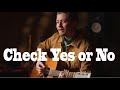 Check Yes Or No By George Strait Cover By Timothy Baker Country Kid Sessions