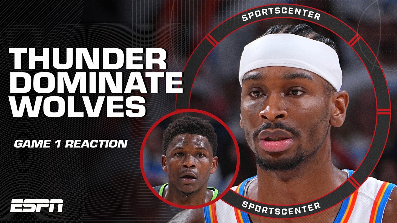 WCF GAME 1 REACTION🔥 Shai Gilgeous-Alexander's big 2nd half lifts Thunder past Wolves | SportsCenter