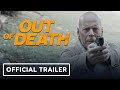 Out of Death - Official Trailer (2021) Bruce Willis, Jaime King