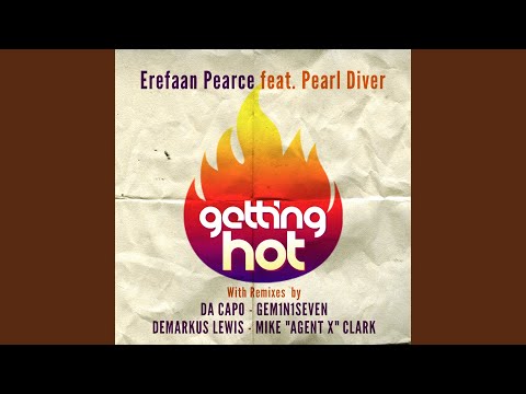 Getting Hot (feat. Pearl Diver)