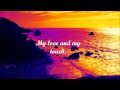 Route 94 - My Love ft.Jess Glynne (lyrics) 