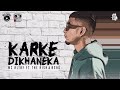 MC Altaf - Karke Dikhaneka ft. The Rish & A$AD