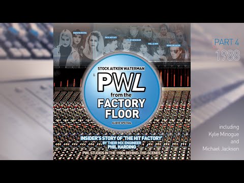 Pt 4 | 1988 | Stock Aitken Waterman & PWL ‘From The Factory Floor’ | Insider's Story