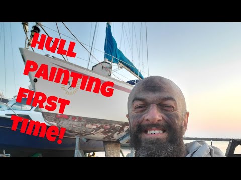 Ep. 19 Hull Painting - First Time!
