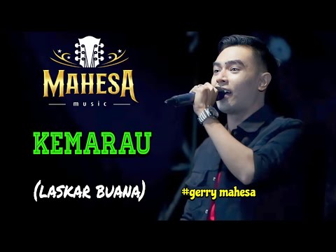 KEMARAU - GERRY MAHESA || MAHESA MUSIC || LASKAR BUANA