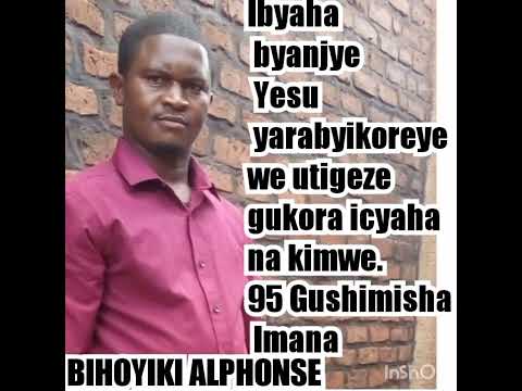 Ibyaha byanjye Yesu yarabyikoreye  95 mu Gushimisha Imana.