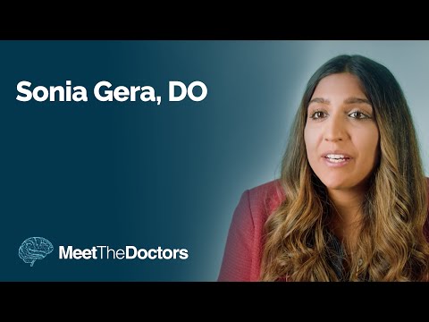 Meet the Doctors - Sonia Gera, DO