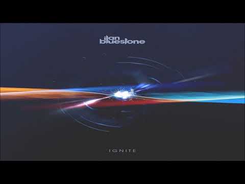 Ilan Bluestone - Ignite (Artist Album)