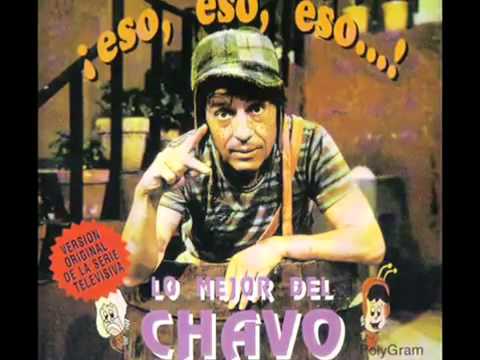 El Chavo del Ocho (Cancion Completa 1973)