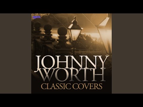 By The Light Of The Silvery Moon - Johnny Worth