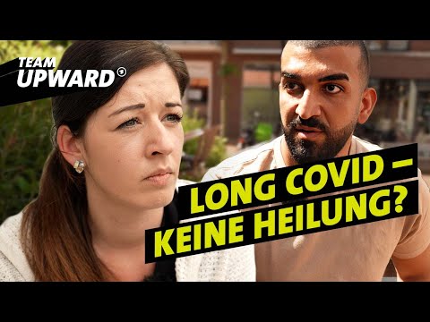 Long Covid: Jung, gesund und jetzt schwer krank | Team UPWARD