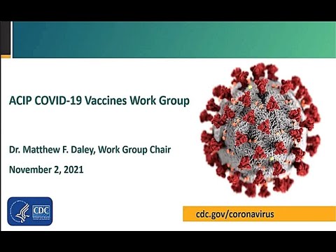 Nov 2, 2021 ACIP Meeting - Welcome & Coronavirus Disease 2019 (COVID-19) Vaccines