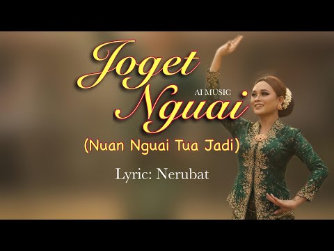 Joget Nguai (Nuan Nguai Tua Jadi) | Official Lyric Video - Nerubat #laguiban #tiktok 