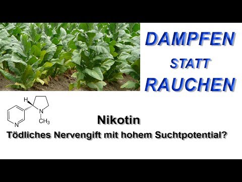 Dampfen statt Rauchen Teil 3 - Nikotin: tödliches Nervengift mit hohem Suchtpotential?