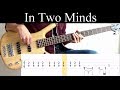In Two Minds (Riverside) - Bass Cover (With Tabs) by Leo Düzey