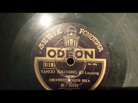 orchestra dajos bela - tango solitario - 78 rpm