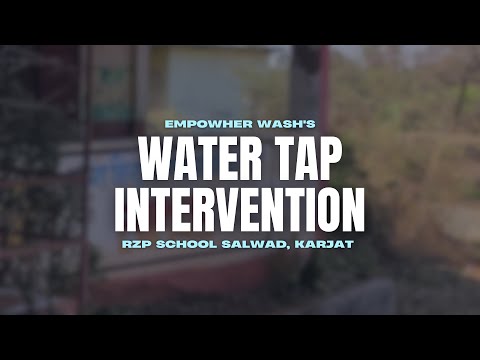 Water Tap Intervention | empowHER India | WaSH