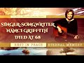 Singer-Songwriter Nanci Griffith Died at 68 - What is Known About The Causes of Death