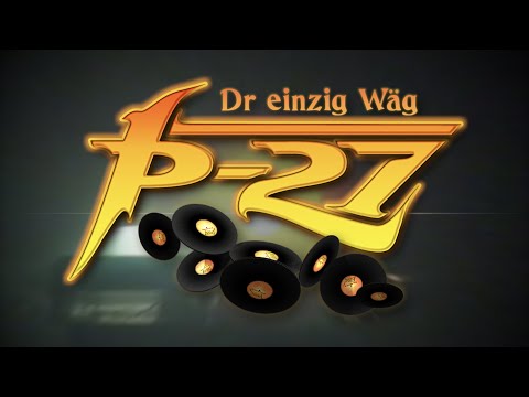 Music / P-27 «Dr einzig Wäg» LIVE @ SUD (Remastered / 1999)