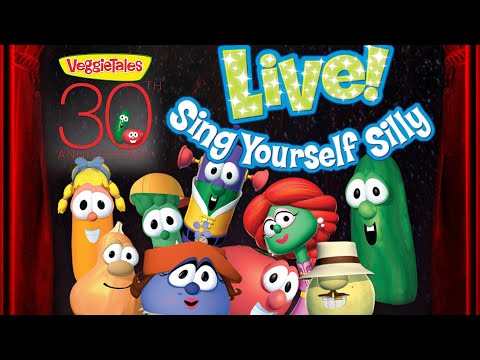VeggieTales: The Live Show! | Sing Yourself Silly
