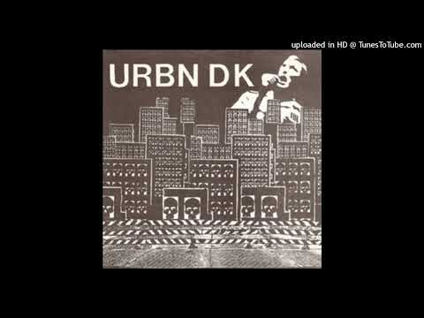 URBN DK — URBN DK (EP, 1982, USA  — Illinois)