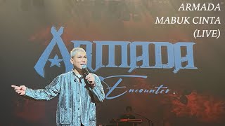Download lagu MABUK CINTA - ARMADA LIVE IN KL mp3 Download lagu MABUK CINTA - ARMADA LIVE IN KL mp3