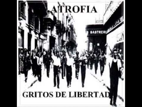 Atrofia - Gritos de libertad (álbum completo)