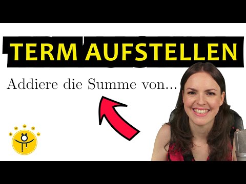 TERM aufstellen und berechnen – Textaufgabe, Summe, Differenz, Produkt, Quotient