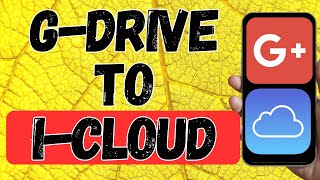 How To Move Files From Google Drive to iCloud