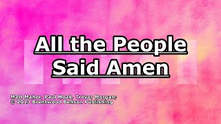 All the People Said Amen - Matt Maher - Lyrics