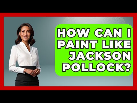 How Can I Paint Like Jackson Pollock? - Artists Behind the Art
